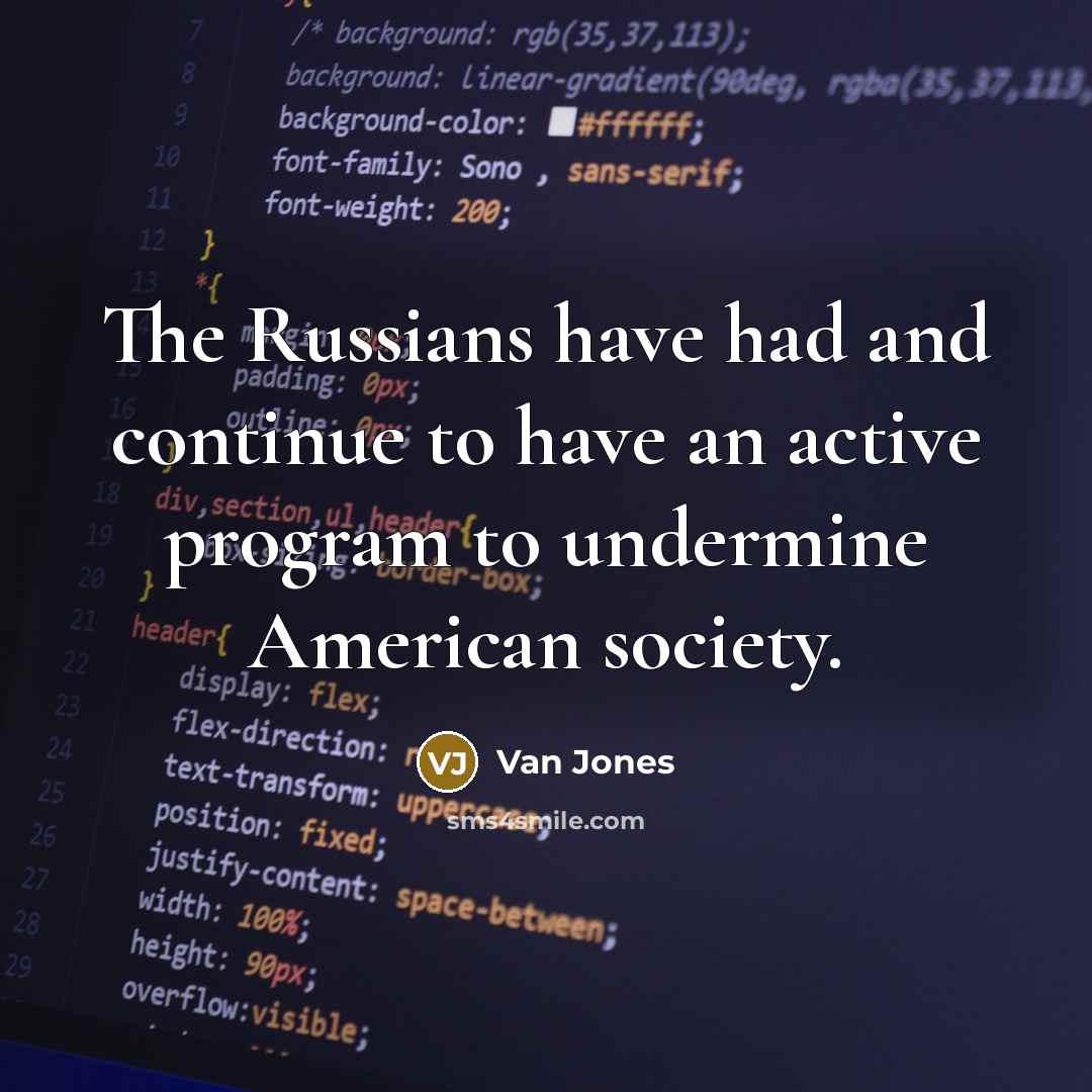 “The Russians have had and continue to have an active…” quote by Van Jones