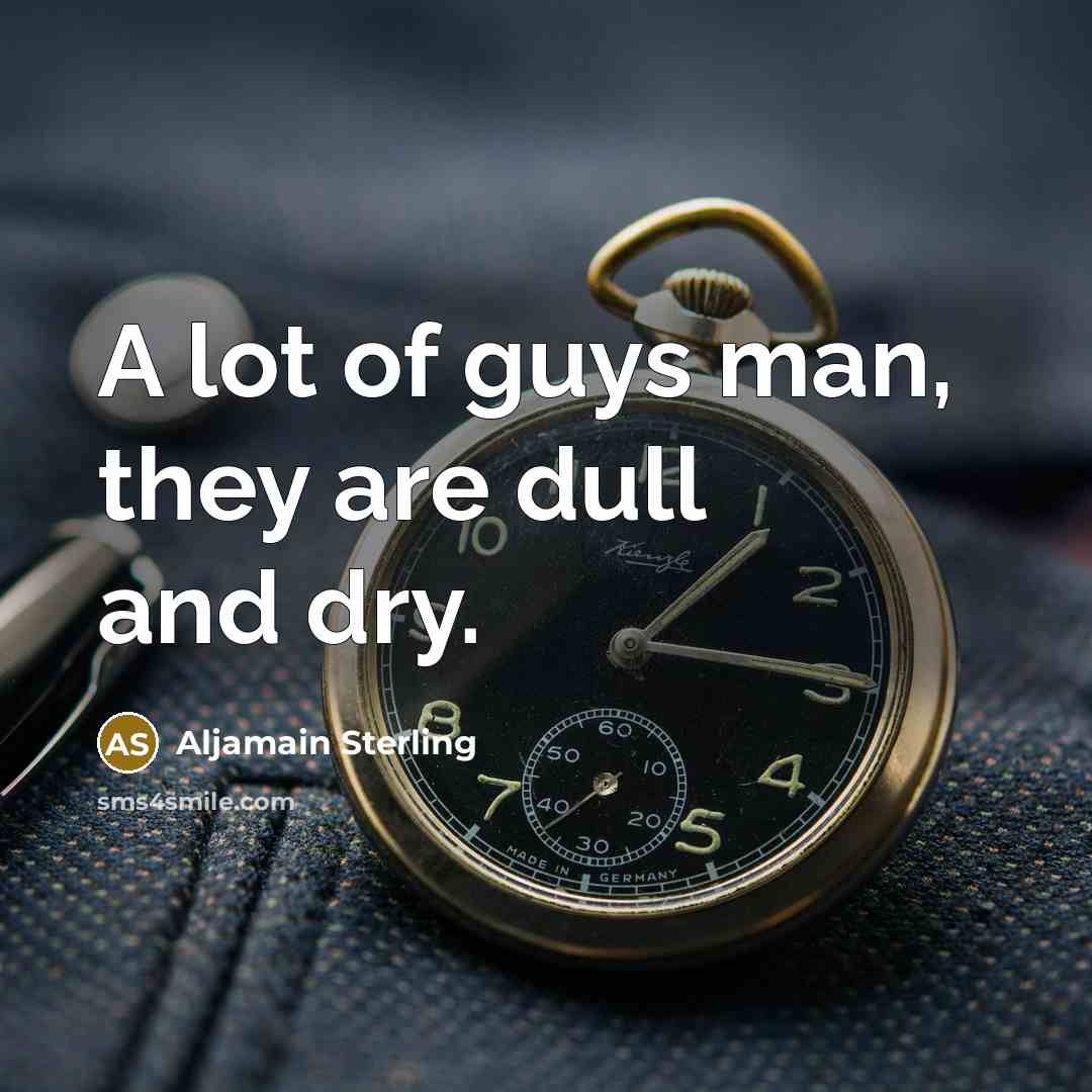 “A lot of guys man, they are dull and dry.…” quote by Aljamain Sterling
