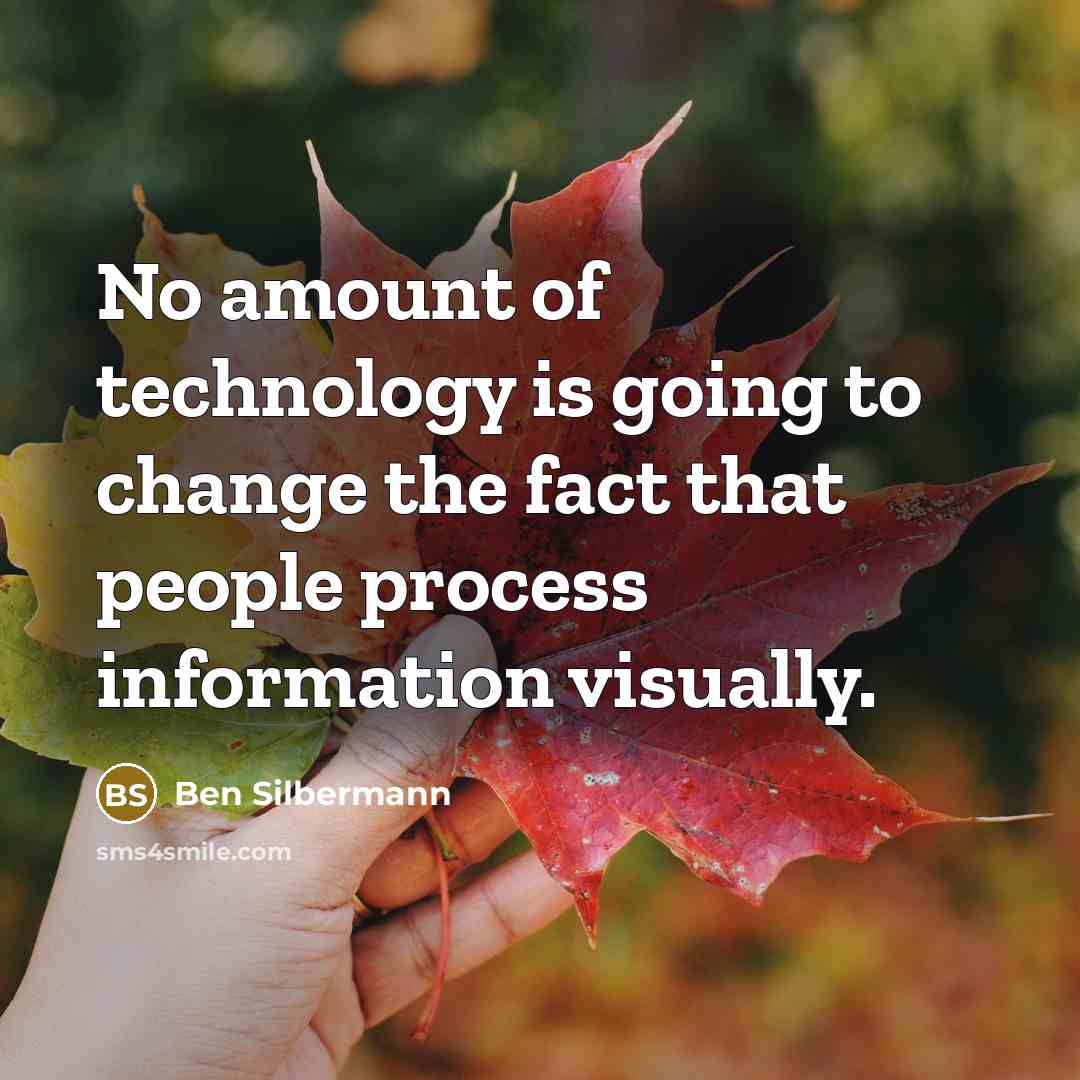 “No amount of technology is going to change the fact…” quote by Ben Silbermann