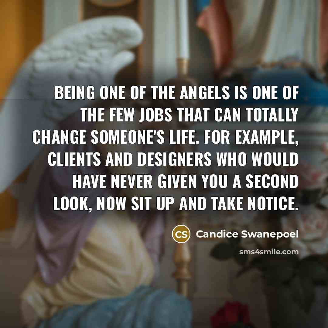 “Being one of the angels is one of the few…” quote by Candice Swanepoel