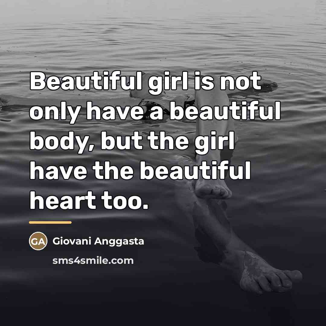 “Beautiful girl is not only have a beautiful body, but…” quote by Giovani Anggasta