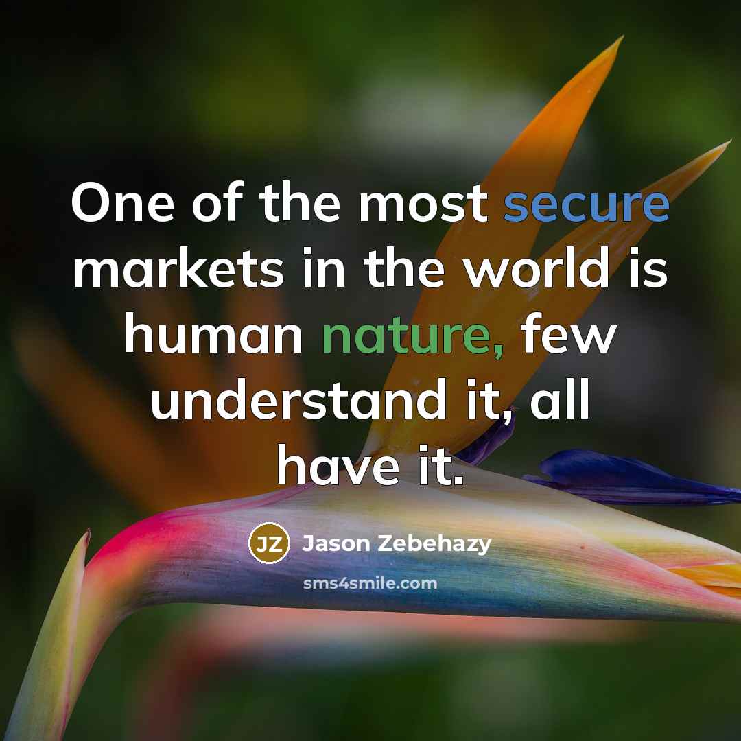 “One of the most secure markets in the world is…” quote by Jason Zebehazy