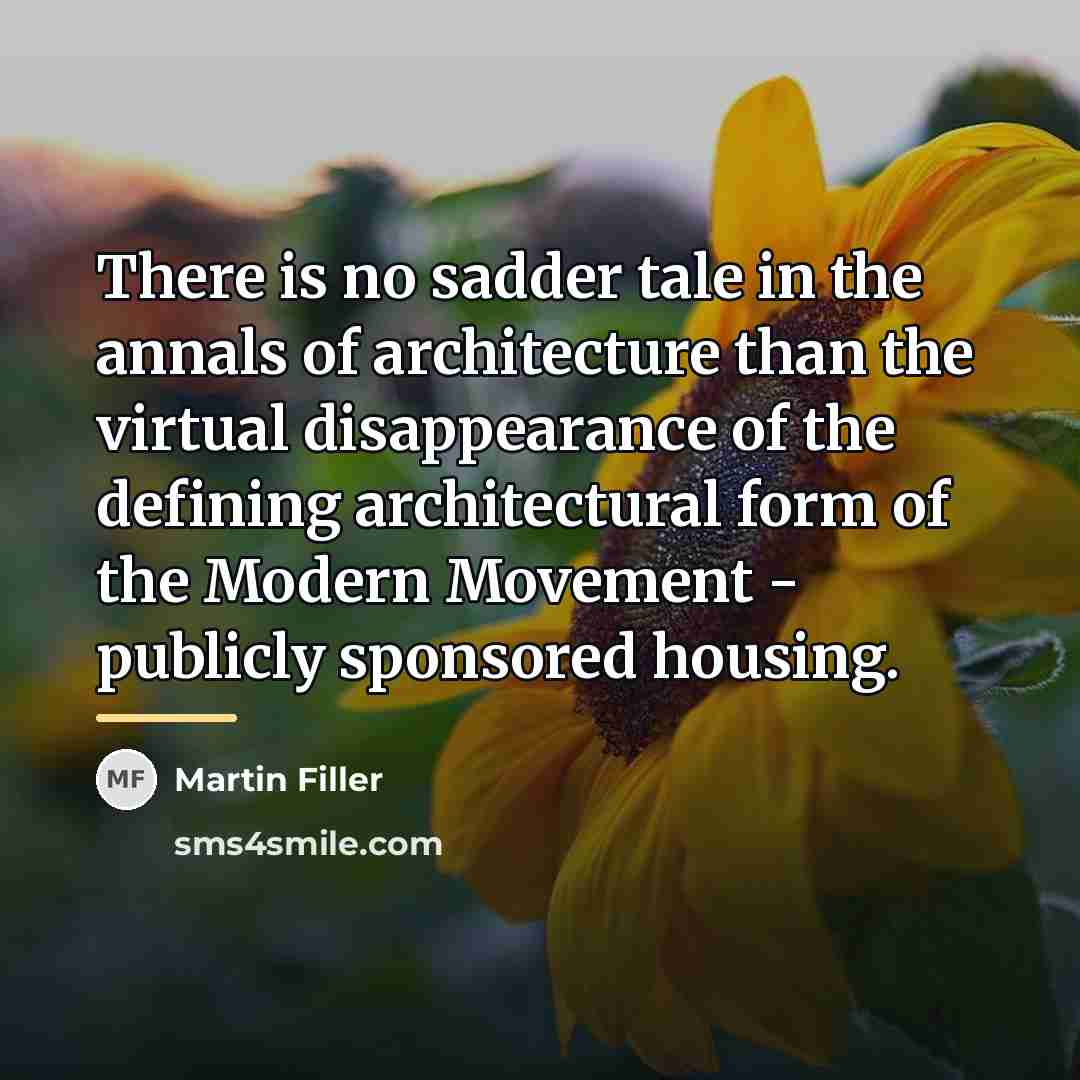 “There is no sadder tale in the annals of architecture…” quote by Martin Filler