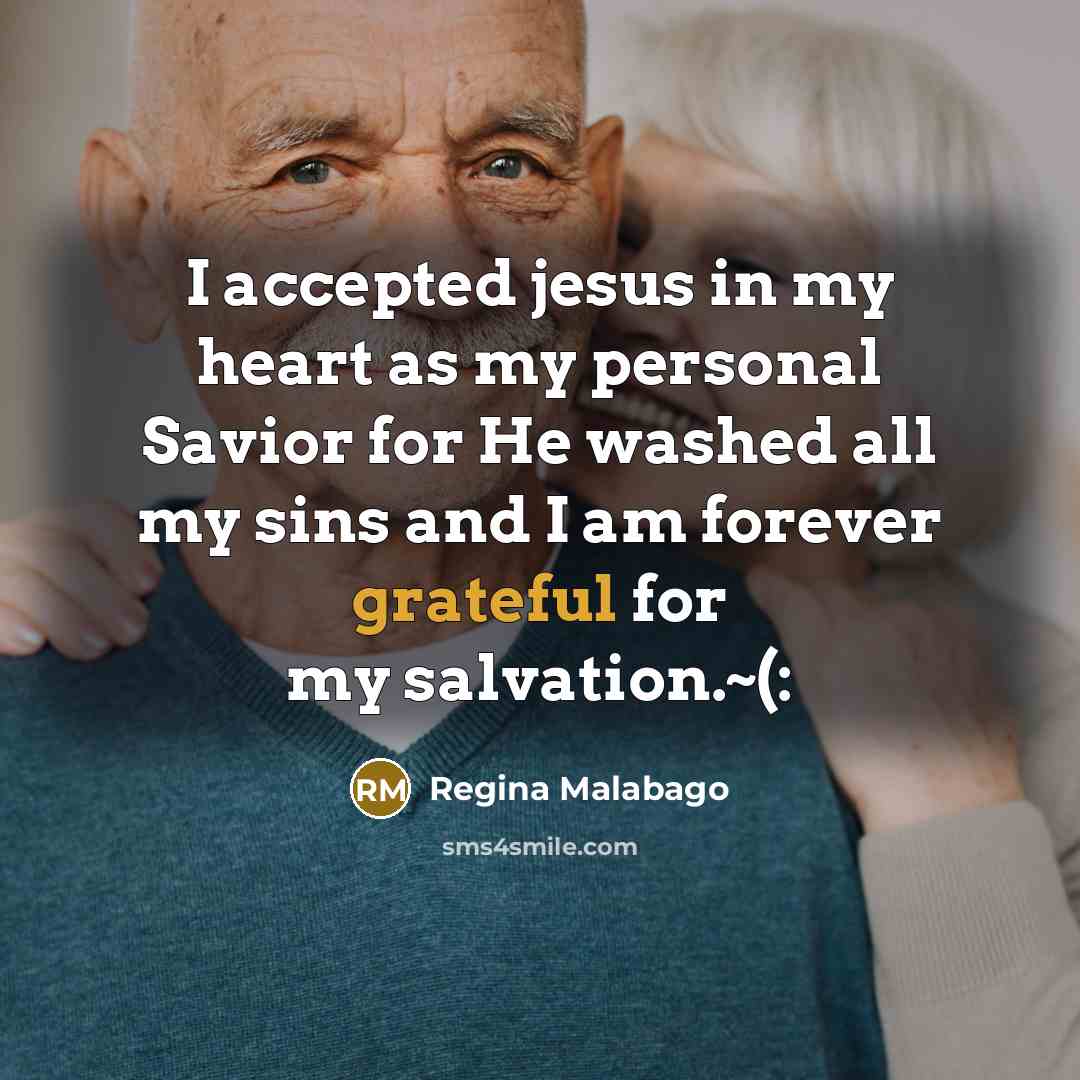 “I accepted jesus in my heart as my personal Savior…” quote by Regina Malabago