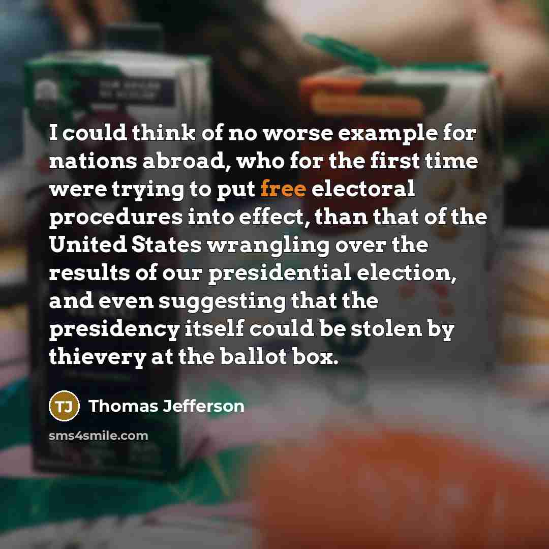 “I could think of no worse example for nations abroad,…” quote by Thomas Jefferson