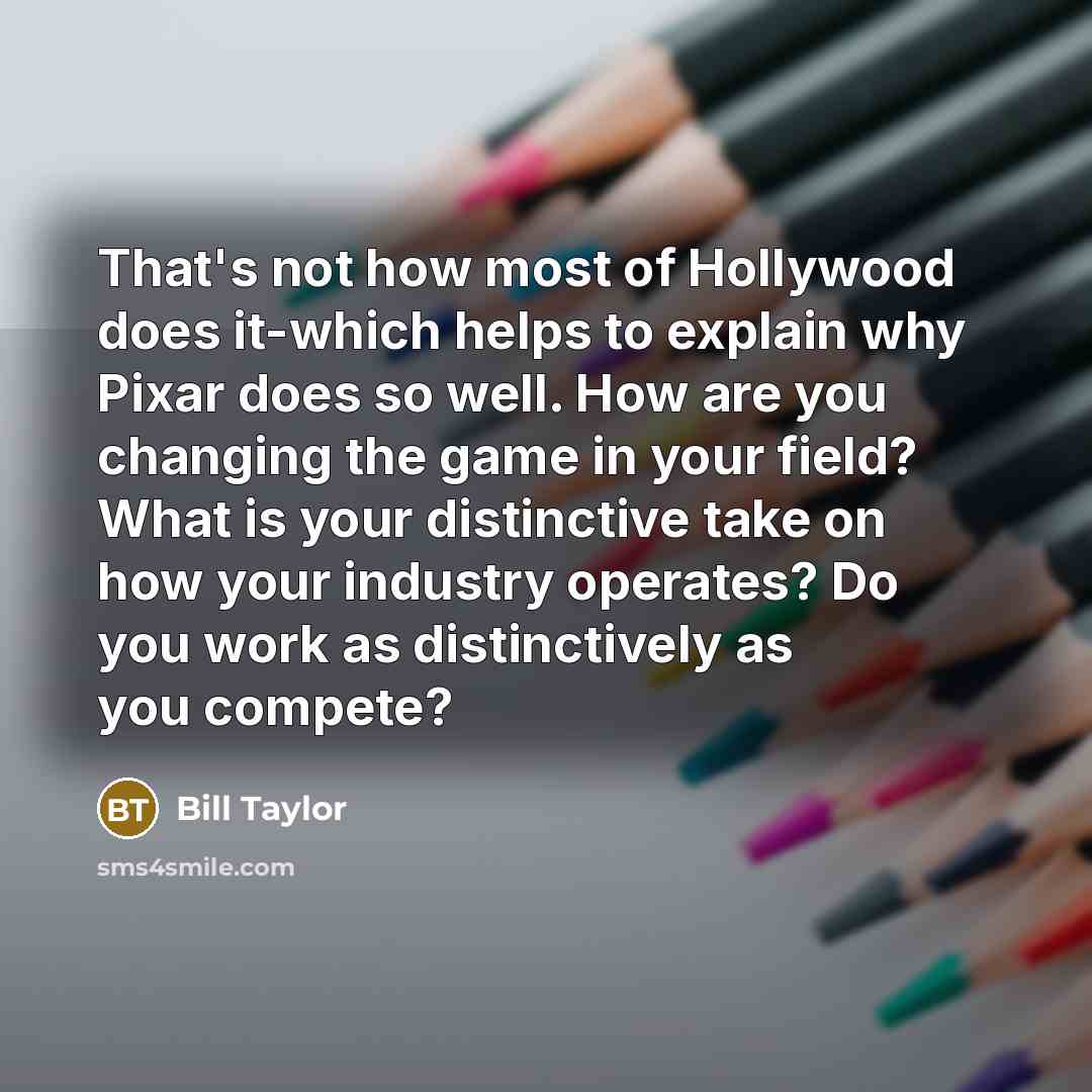 “That's not how most of Hollywood does it-which helps to…” quote by Bill Taylor