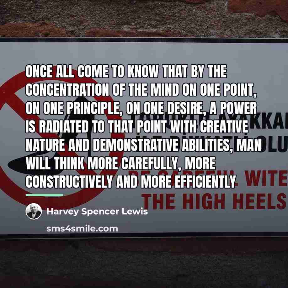 “Once all come to know that by the concentration of…” quote by Harvey Spencer Lewis