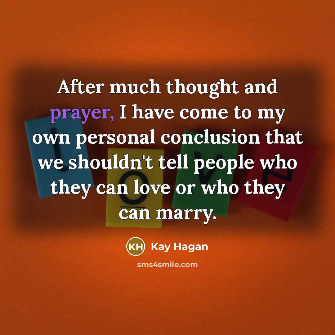 “After much thought and prayer, I have come to my…” quote by Kay Hagan