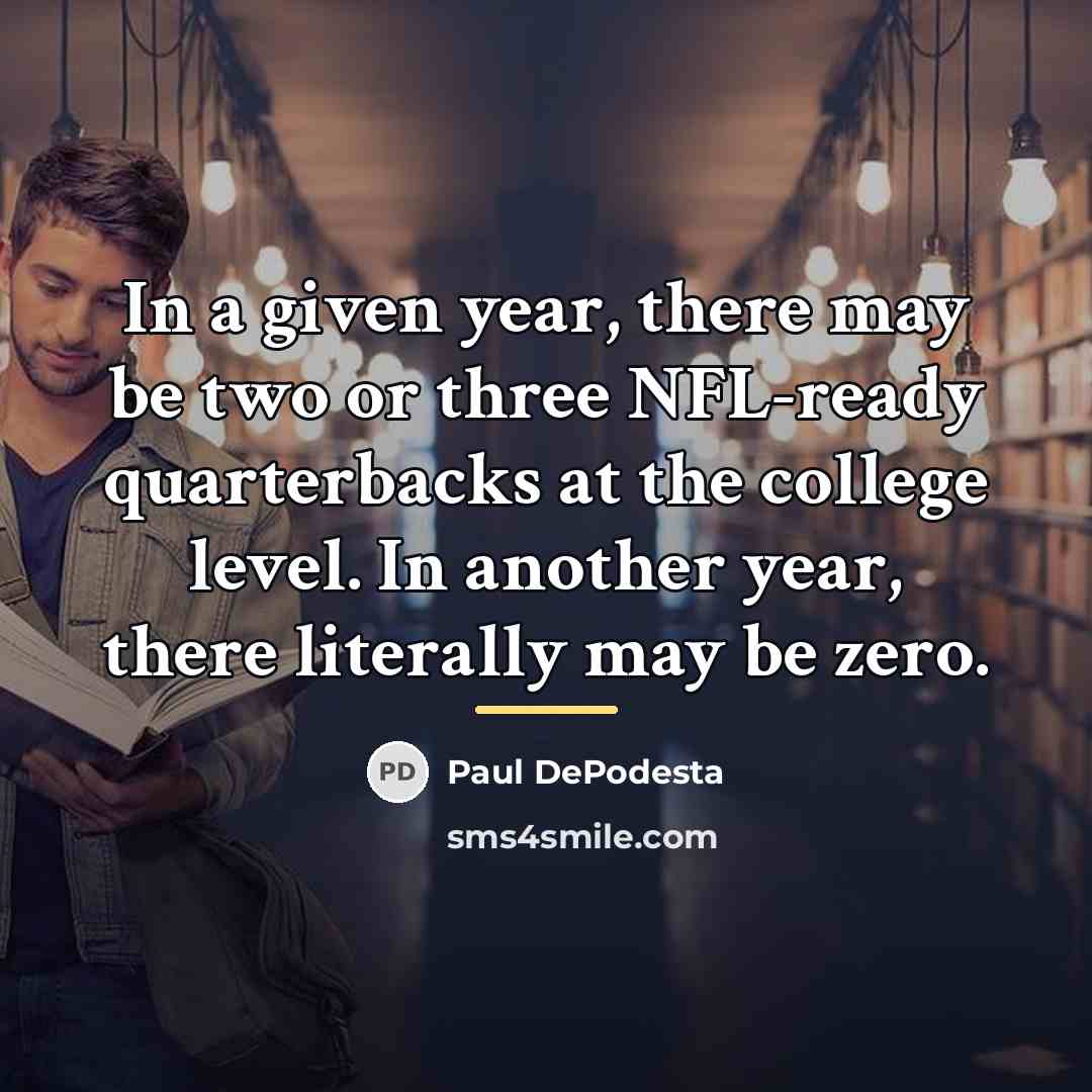 “In a given year, there may be two or three…” quote by Paul DePodesta