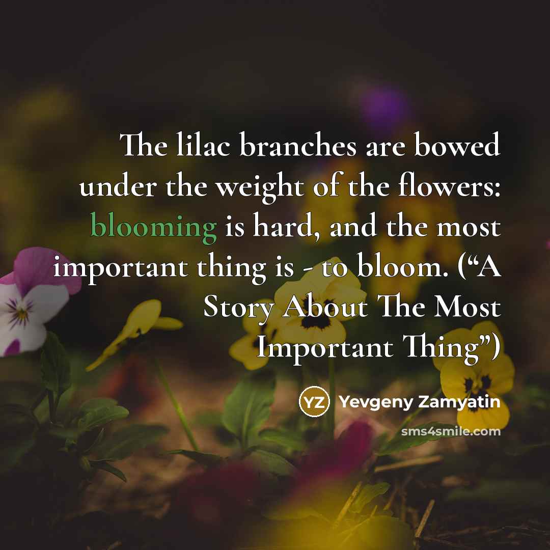 “The lilac branches are bowed under the weight of the…” quote by Yevgeny Zamyatin