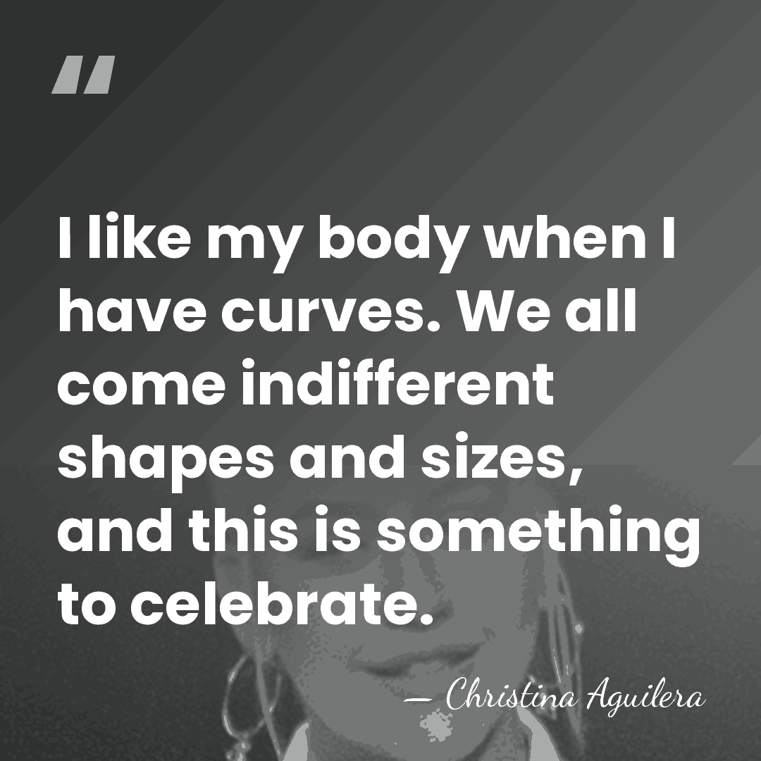 I like my body when I have curves. We all come indifferent&hellip; - Christina Aguilera
