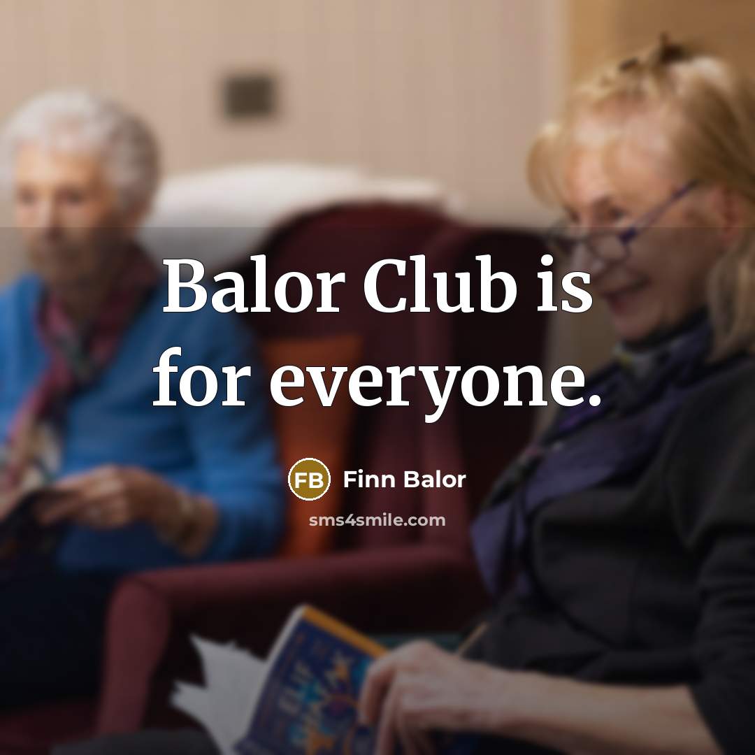 “Balor Club is for everyone.…” quote by Finn Balor