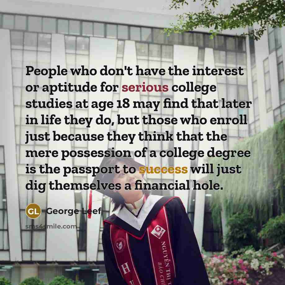 “People who don't have the interest or aptitude for serious…” quote by George Leef