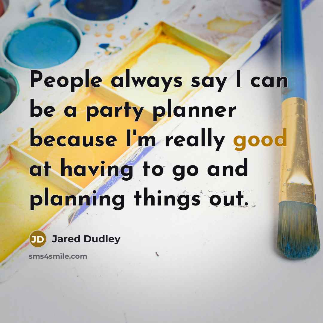 “People always say I can be a party planner because…” quote by Jared Dudley