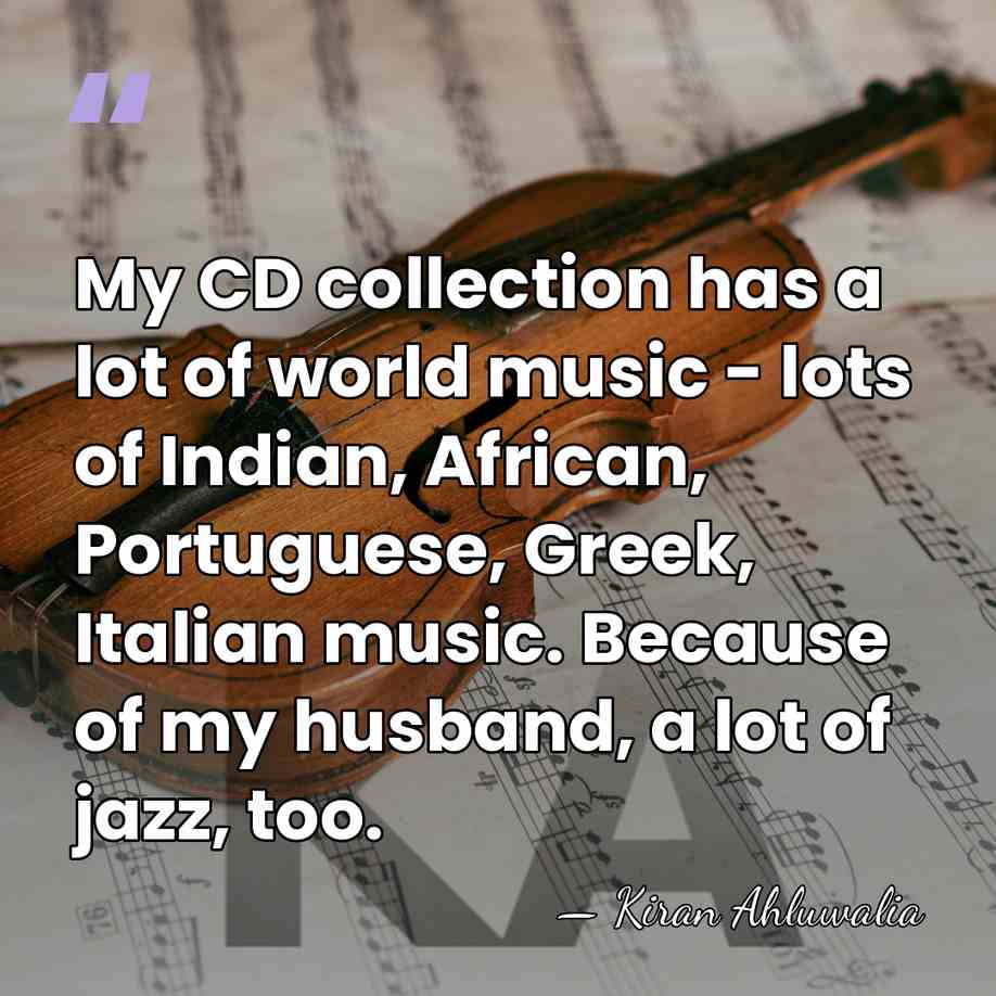 My CD collection has a lot of world music - lots of&hellip; - Kiran Ahluwalia