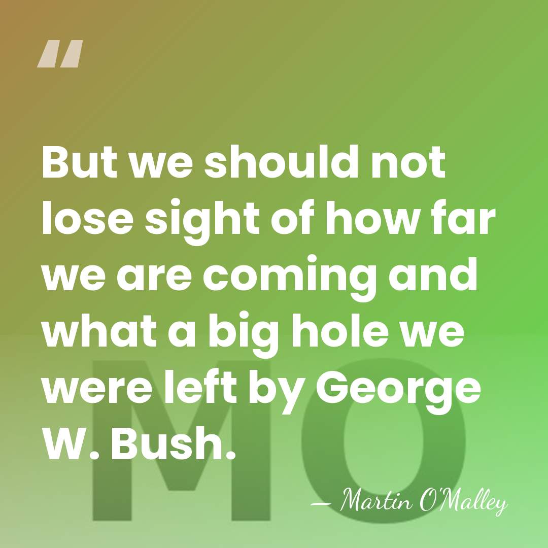 But we should not lose sight of how far we are coming&hellip; - Martin O'Malley