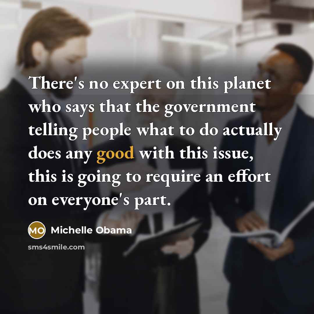 “There's no expert on this planet who says that the…” quote by Michelle Obama