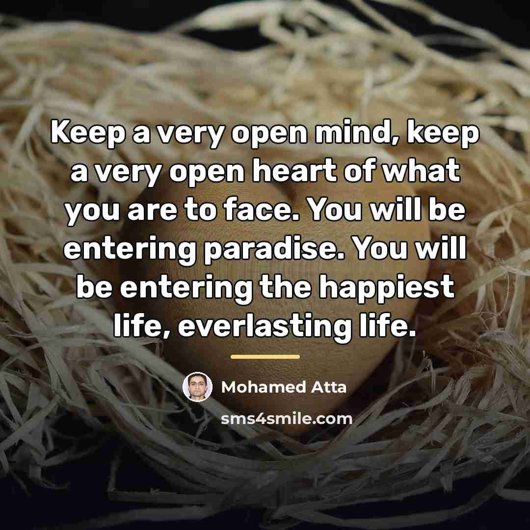 “Keep a very open mind, keep a very open heart…” quote by Mohamed Atta
