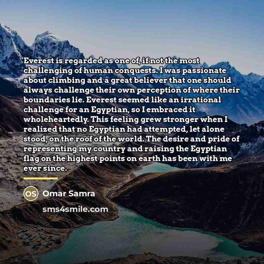 “Everest is regarded as one of, if not the most…” quote by Omar Samra