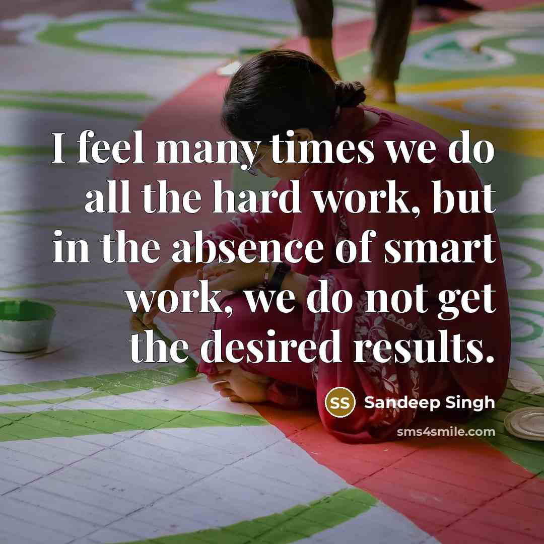 “I feel many times we do all the hard work,…” quote by Sandeep Singh