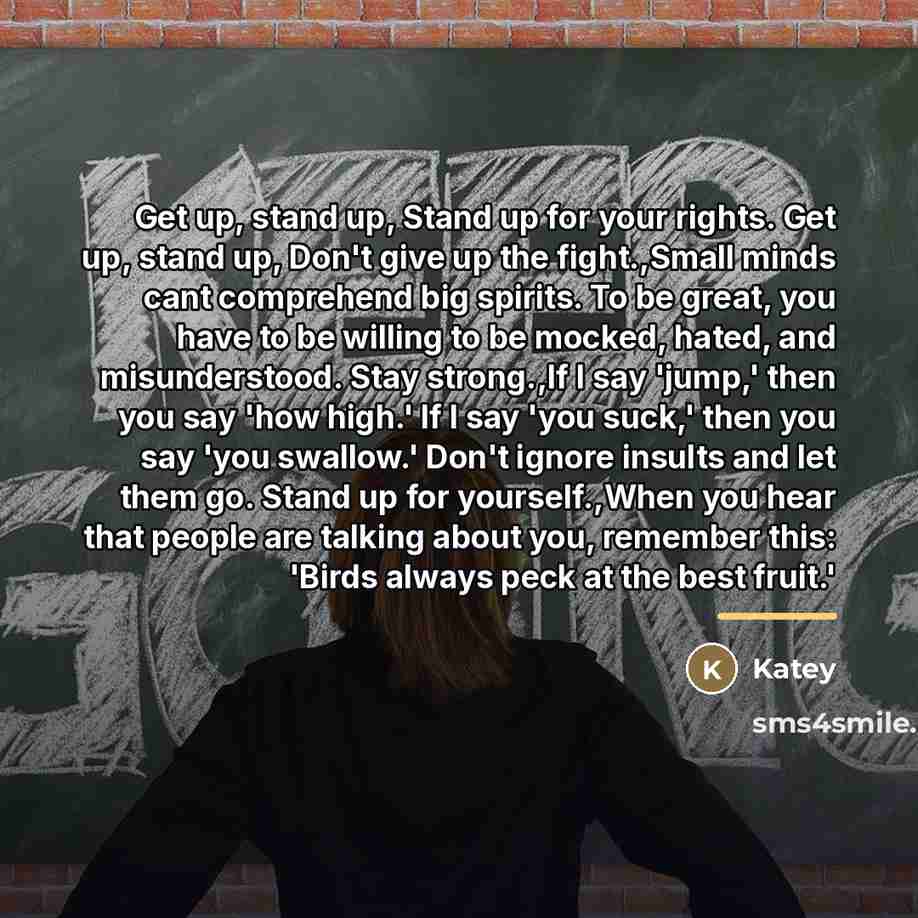 “Get up, stand up, Stand up for your rights. Get…” quote by Katey