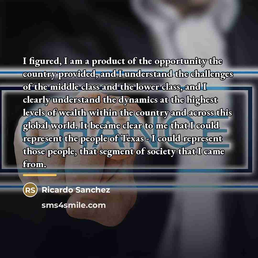 “I figured, I am a product of the opportunity the…” quote by Ricardo Sanchez
