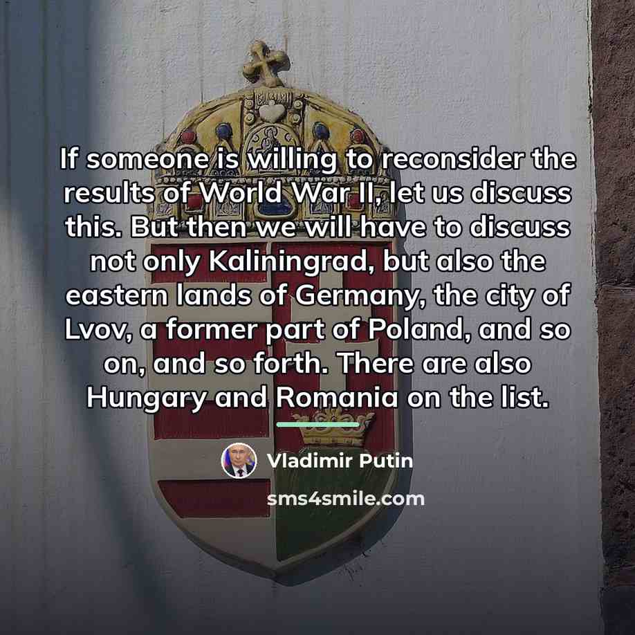 “If someone is willing to reconsider the results of World…” quote by Vladimir Putin