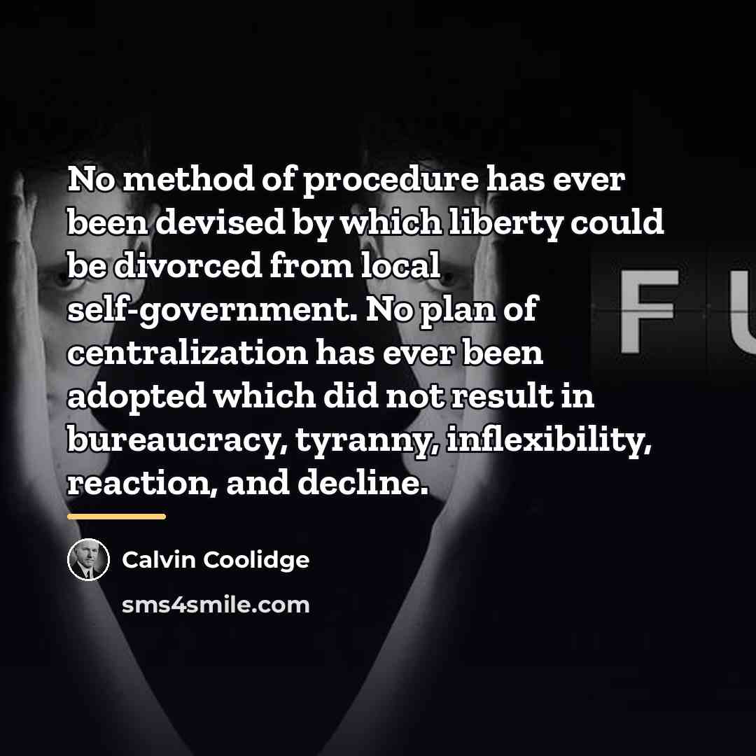 “No method of procedure has ever been devised by which…” quote by Calvin Coolidge