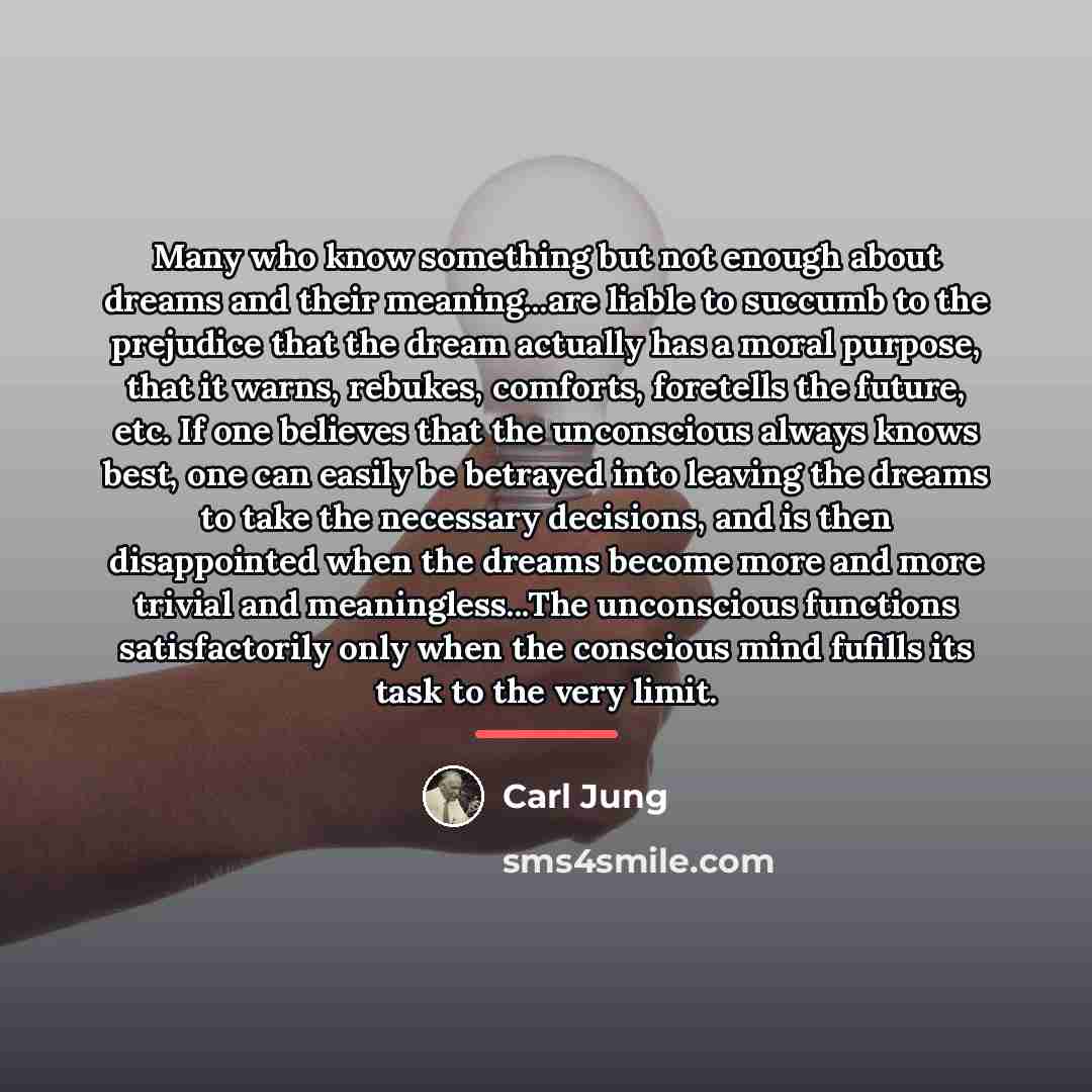 “Many who know something but not enough about dreams and…” quote by Carl Jung