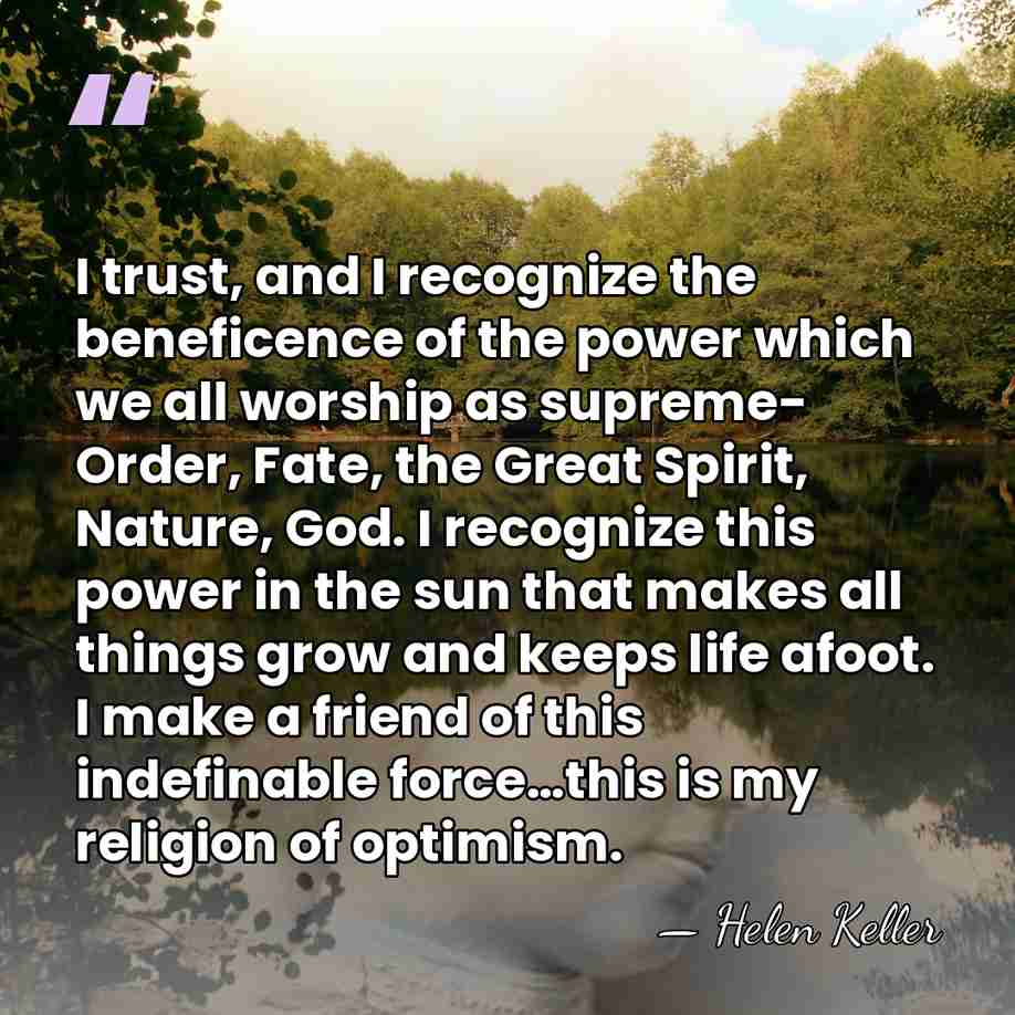 I trust, and I recognize the beneficence of the power which we&hellip; - Helen Keller