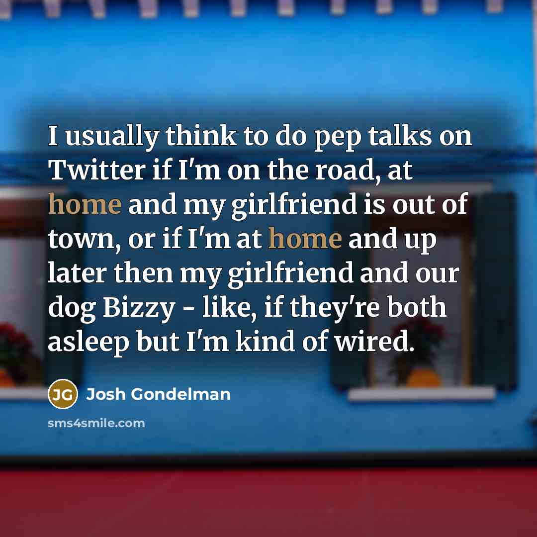 “I usually think to do pep talks on Twitter if…” quote by Josh Gondelman
