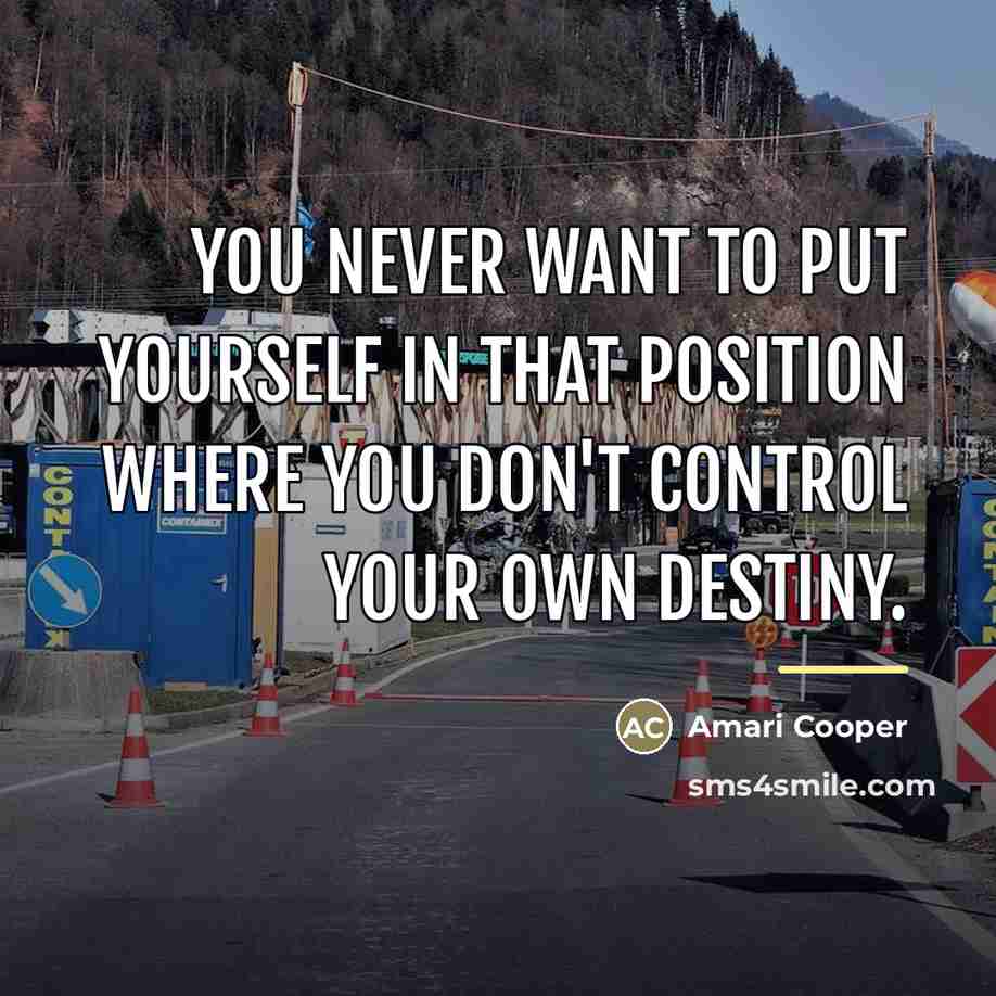 “You never want to put yourself in that position where…” quote by Amari Cooper