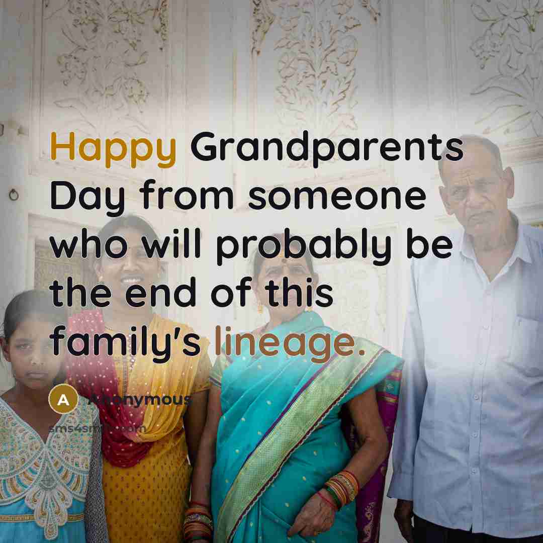 “Happy Grandparents Day from someone who will probably be the…” quote by Anonymous
