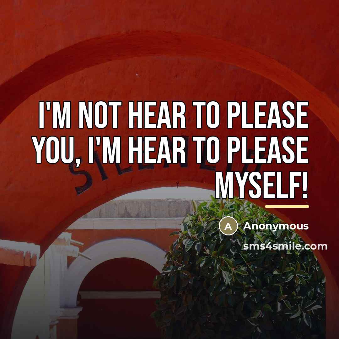 “I'm not hear to please you, I'm hear to please…” quote by Slick Chick