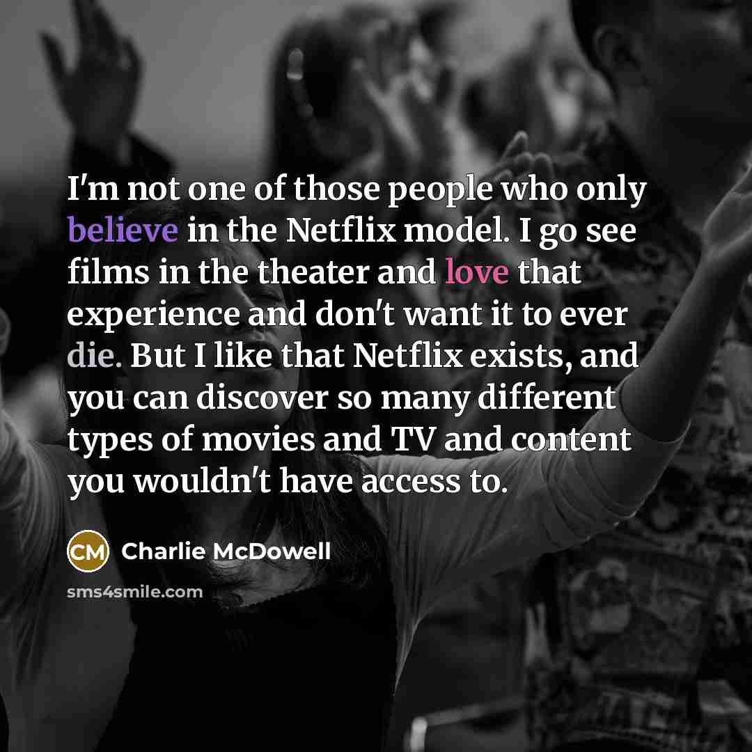 “I'm not one of those people who only believe in…” quote by Charlie McDowell