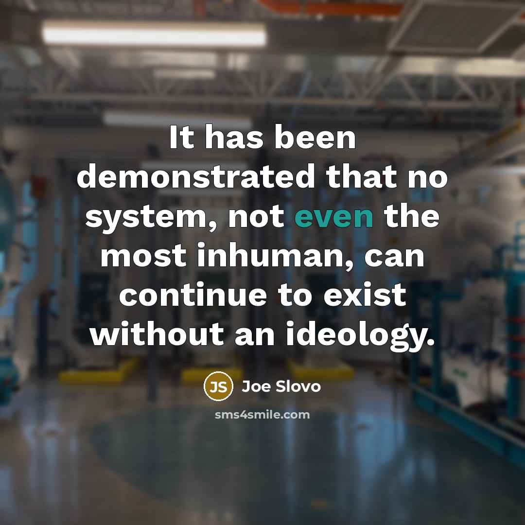 “It has been demonstrated that no system, not even the…” quote by Joe Slovo