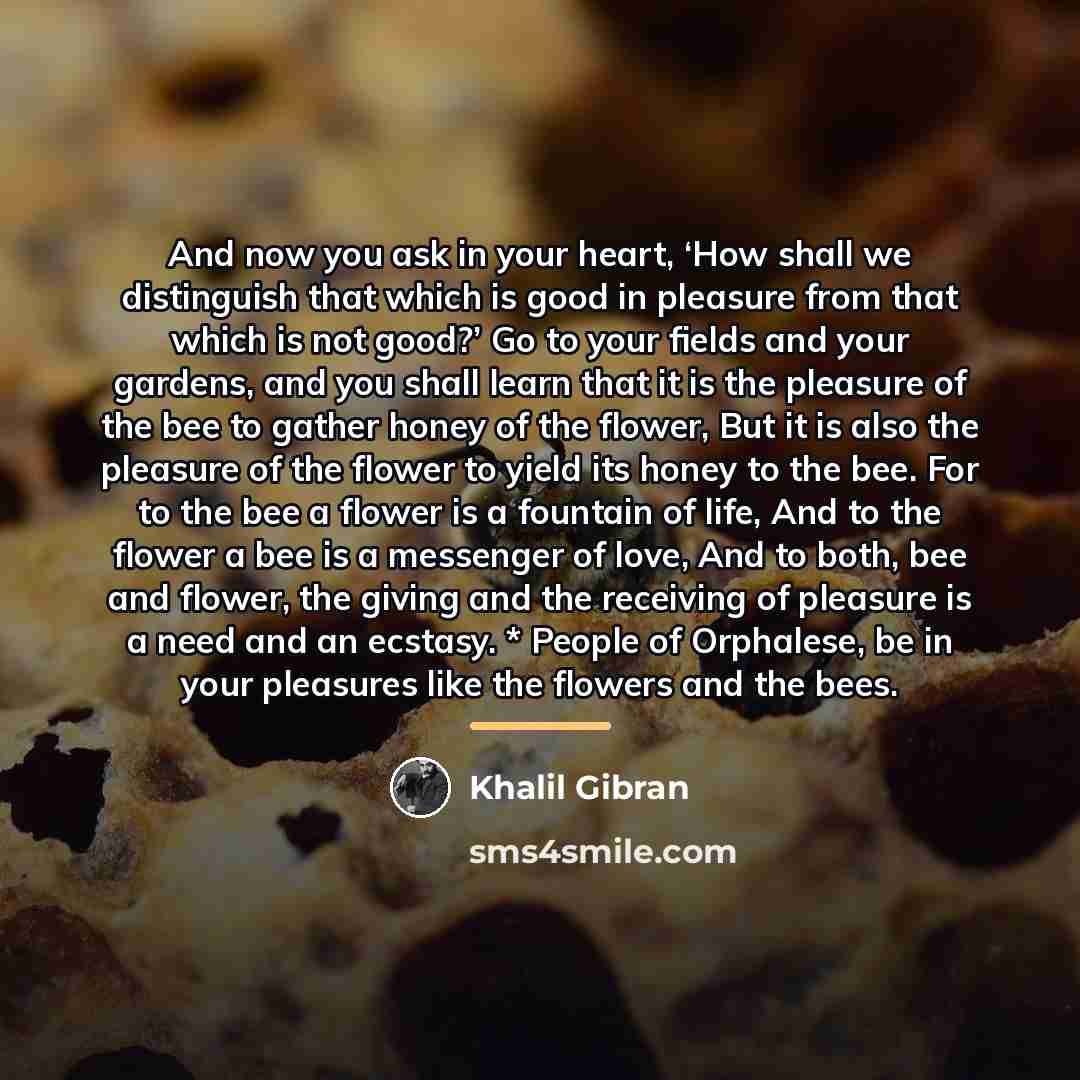 “And now you ask in your heart, ‘How shall we…” quote by Khalil Gibran