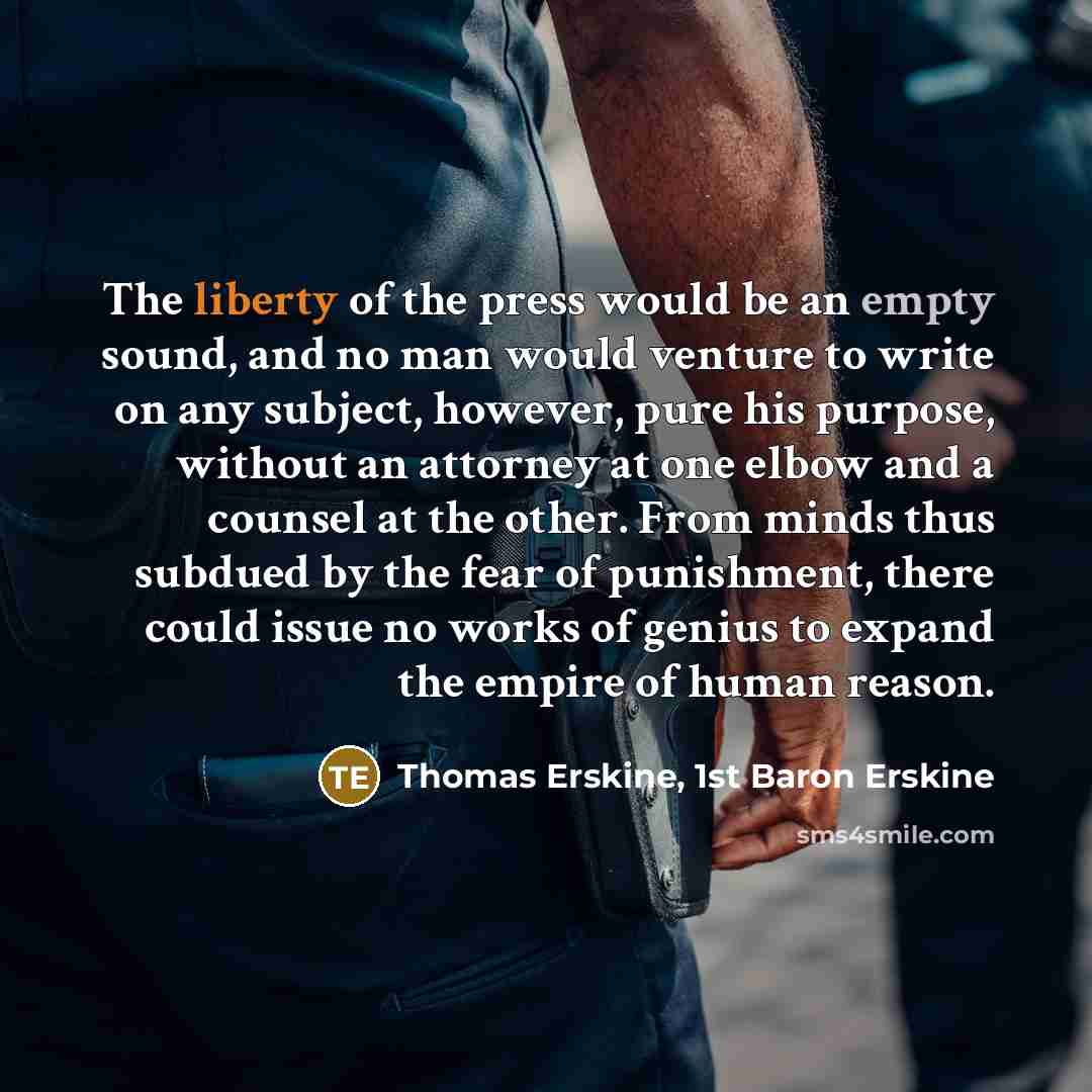 “The liberty of the press would be an empty sound,…” quote by Thomas Erskine, 1st Baron Erskine