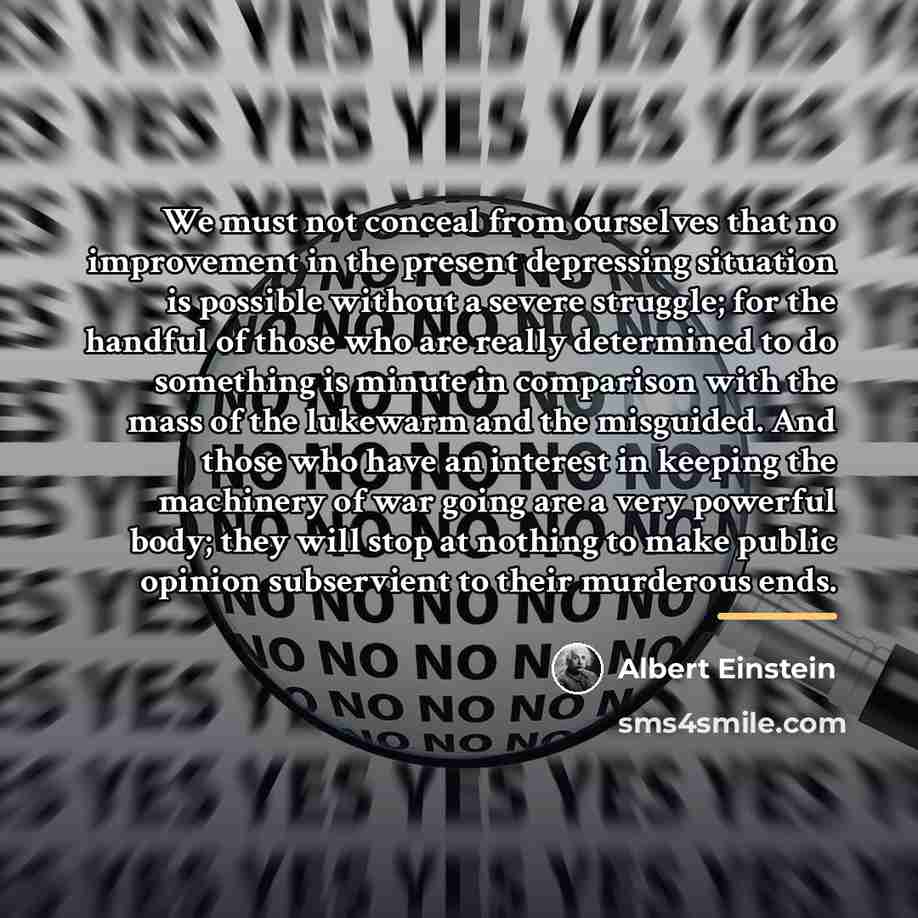 “We must not conceal from ourselves that no improvement in…” quote by Albert Einstein