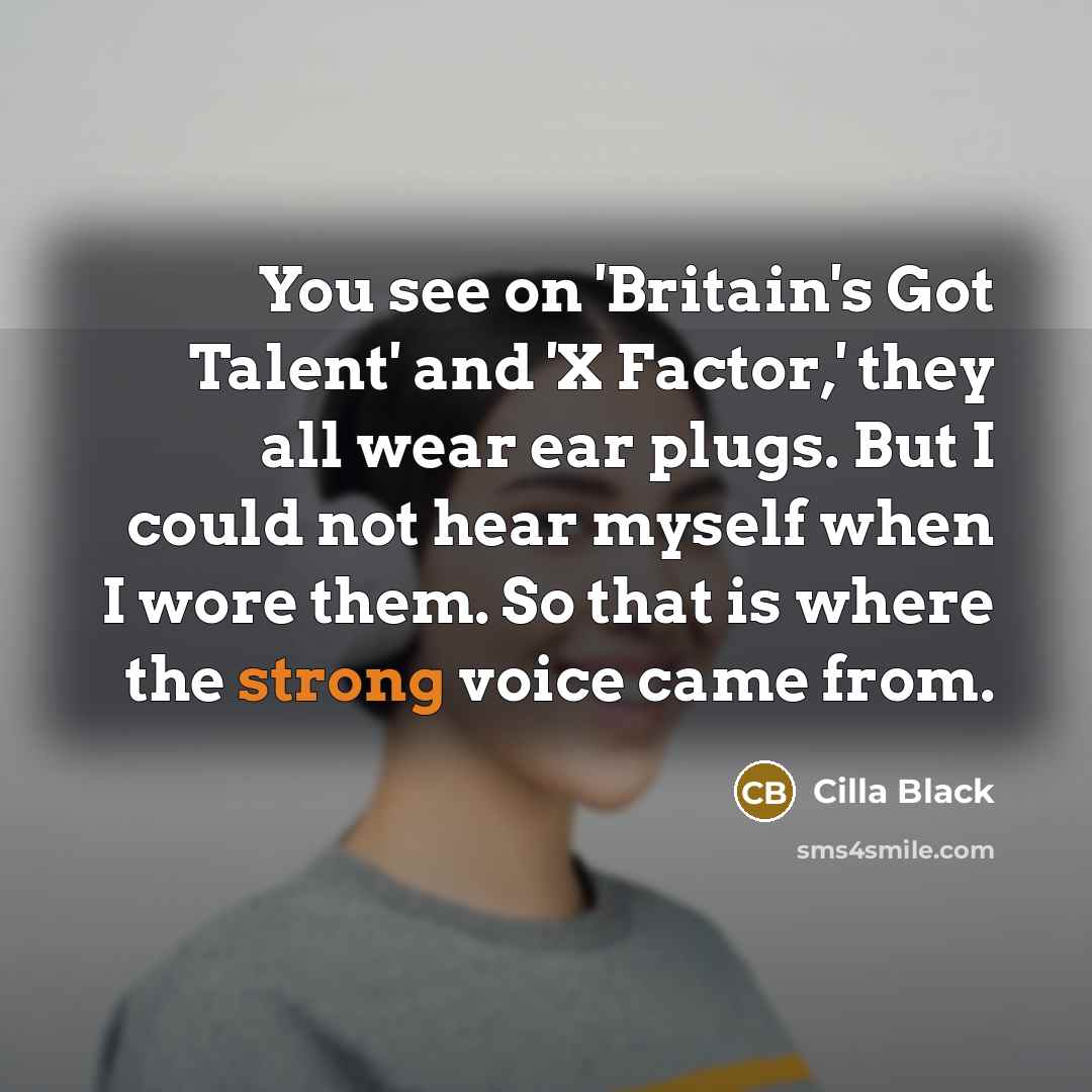 “You see on 'Britain's Got Talent' and 'X Factor,' they…” quote by Cilla Black