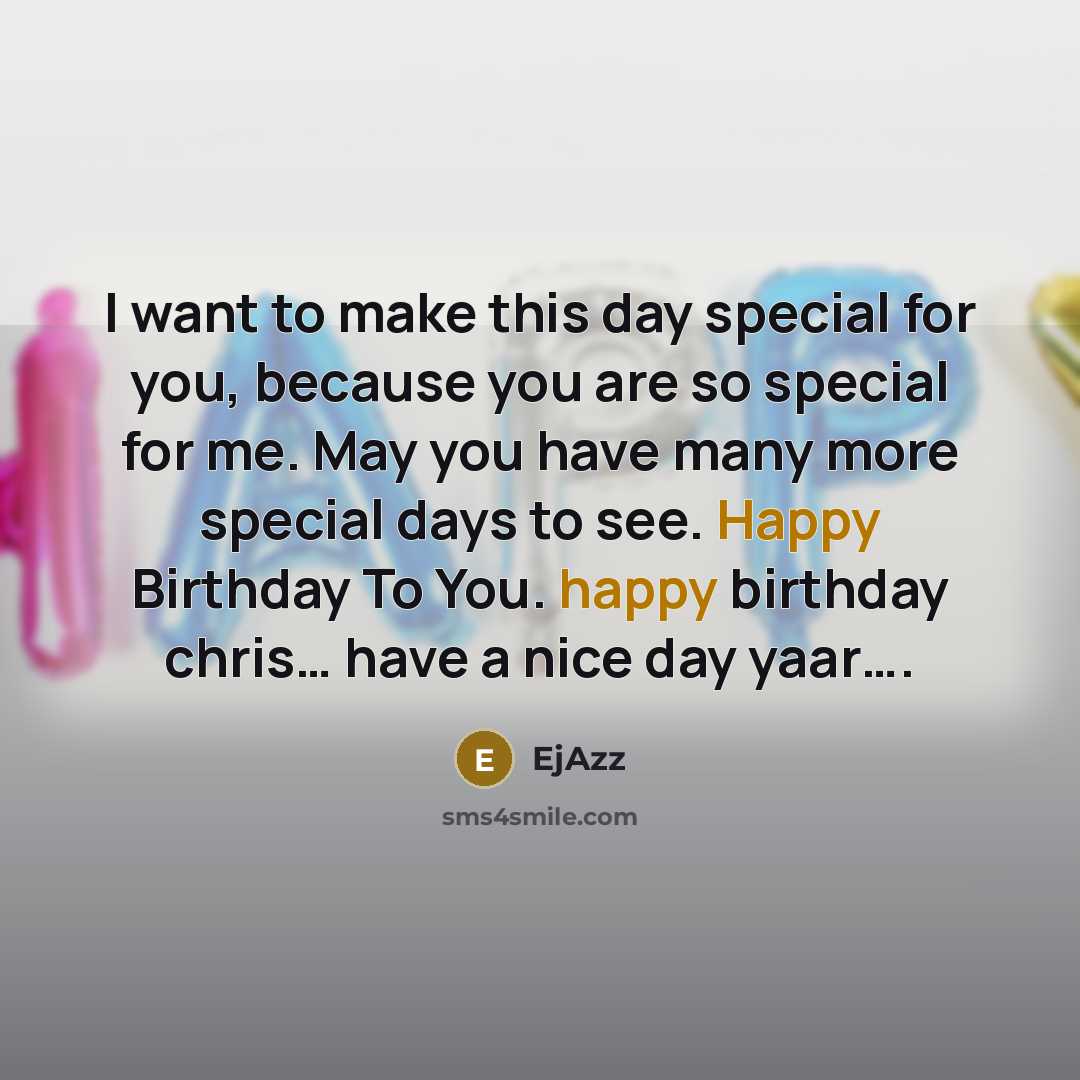 “I want to make this day special for you, because…” quote by Ejazz