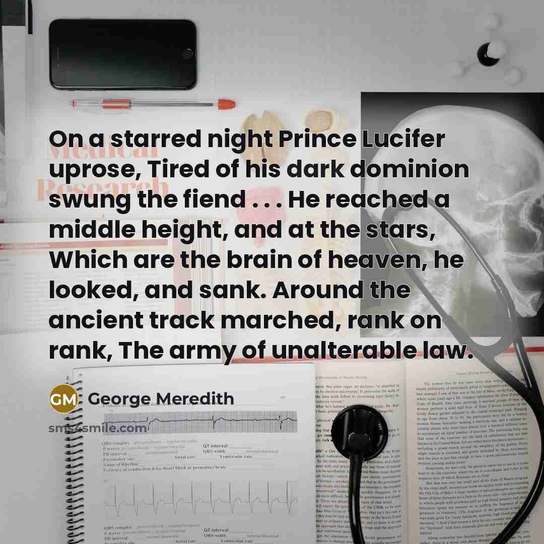 “On a starred night Prince Lucifer uprose, Tired of his…” quote by George Meredith