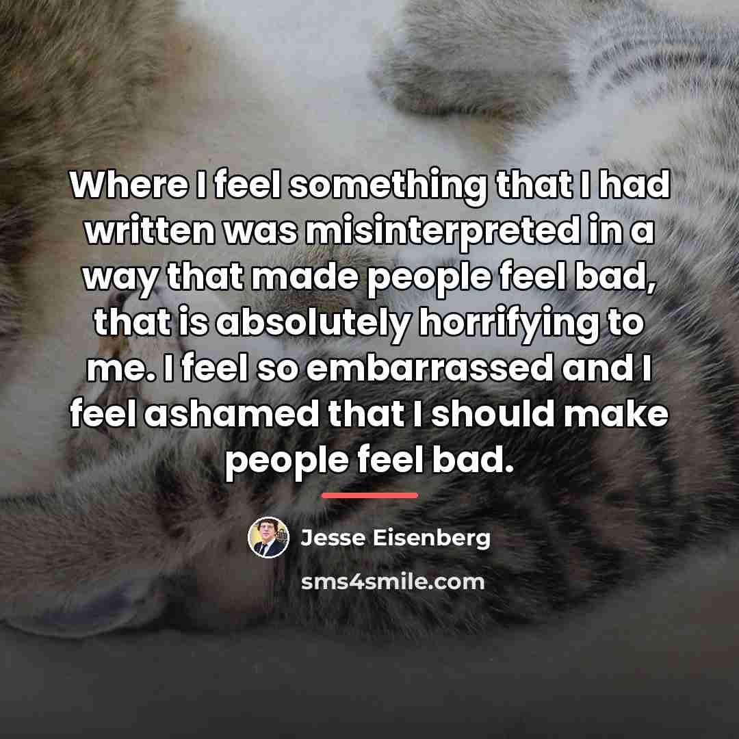 “Where I feel something that I had written was misinterpreted…” quote by Jesse Eisenberg