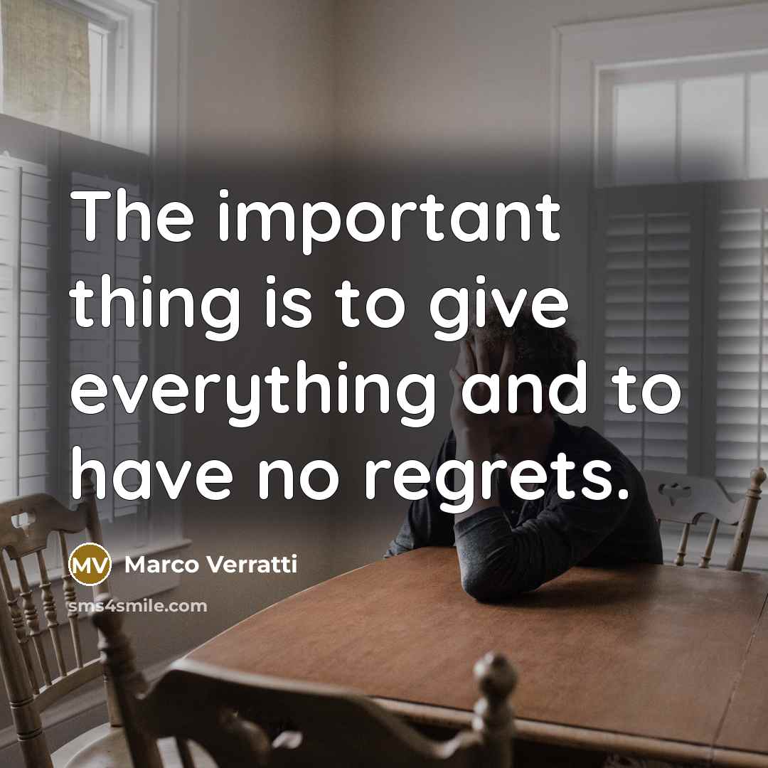 “The important thing is to give everything and to have…” quote by Marco Verratti