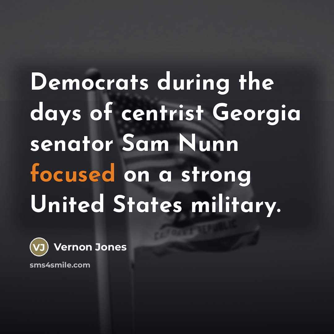 “Democrats during the days of centrist Georgia senator Sam Nunn…” quote by Vernon Jones