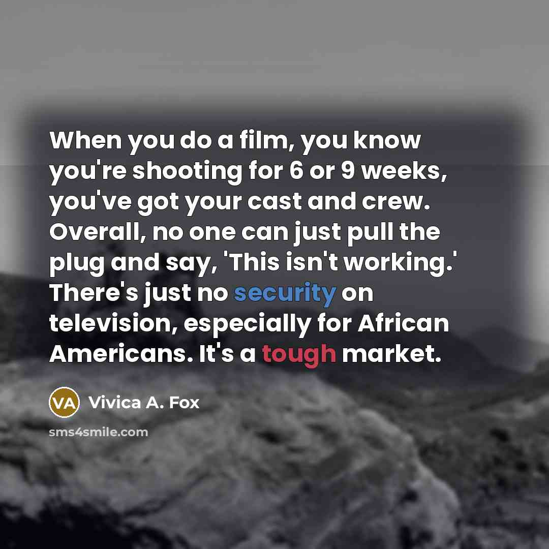 “When you do a film, you know you're shooting for…” quote by Vivica A. Fox