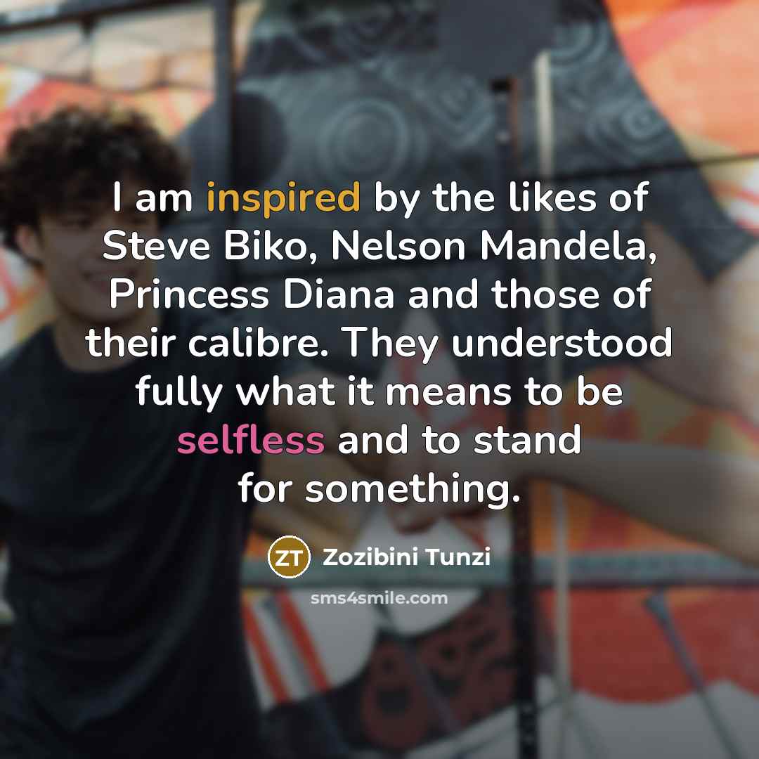 “I am inspired by the likes of Steve Biko, Nelson…” quote by Zozibini Tunzi