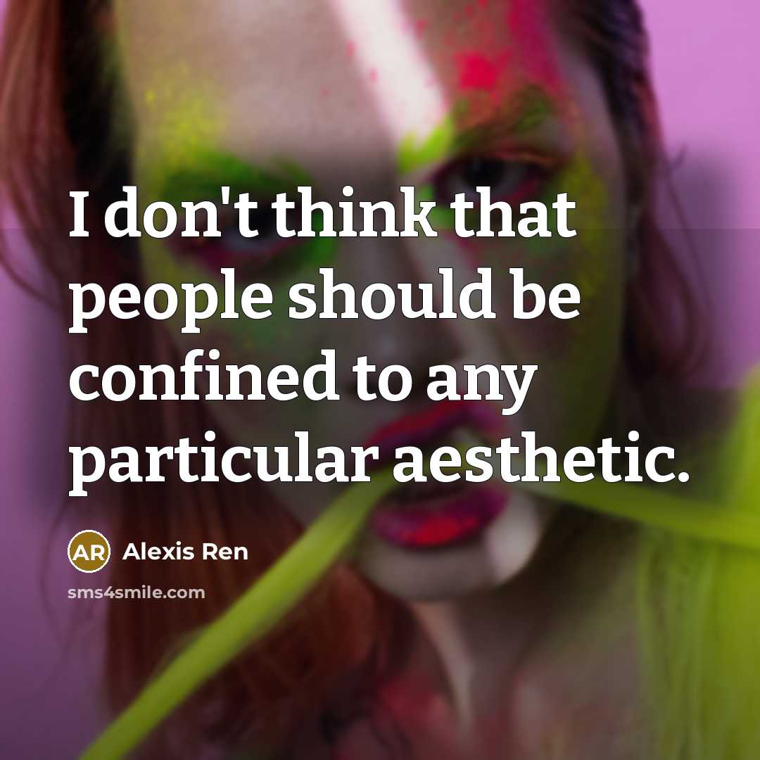 “I don't think that people should be confined to any…” quote by Alexis Ren