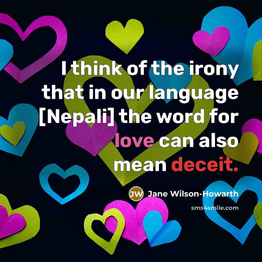 “I think of the irony that in our language [Nepali]…” quote by Jane Wilson-Howarth