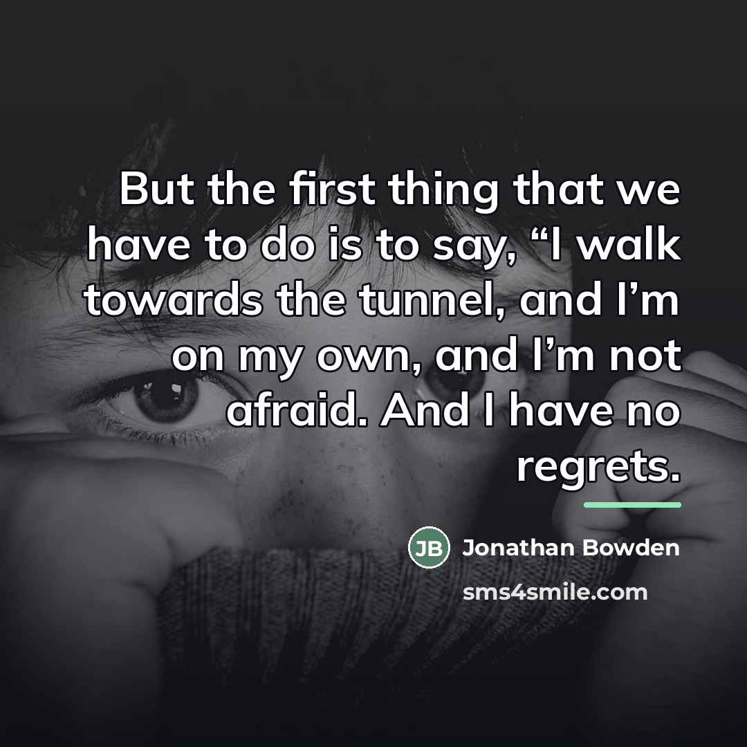 “But the first thing that we have to do is…” quote by Jonathan Bowden